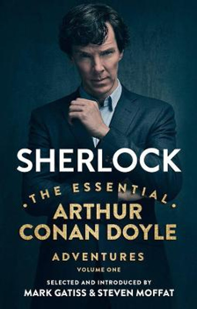 Sherlock: The Essential Arthur Conan Doyle Adventures Volume 1 by Sir Arthur Conan Doyle