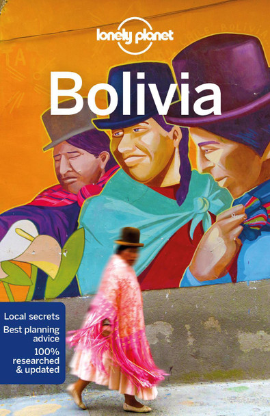 Lonely Planet Bolivia Lonely Planet 9781786574732