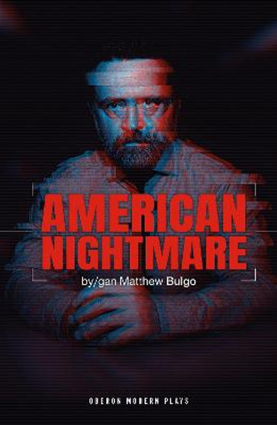 American Nightmare by Matthew Bulgo