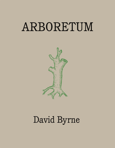 Arboretum by David Byrne