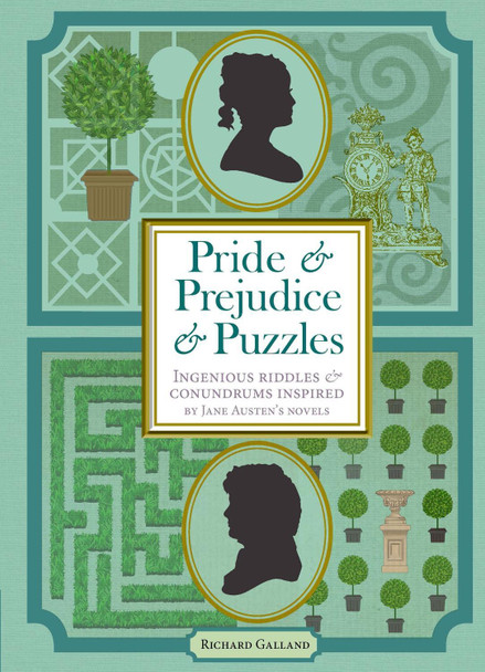 Pride & Prejudice & Puzzles by Richard Wolfrik Galland