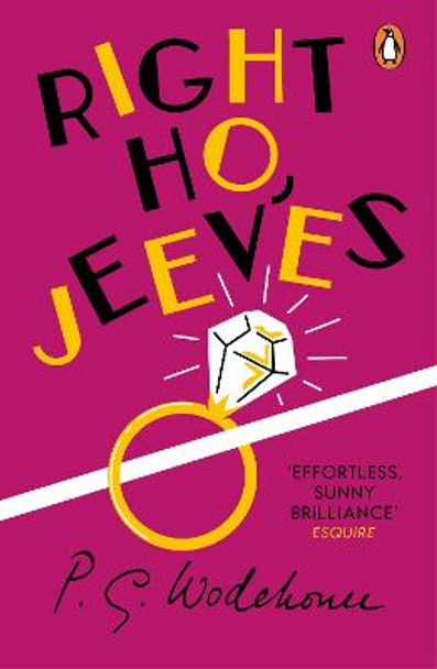 Right Ho, Jeeves: (Jeeves & Wooster) by P. G. Wodehouse