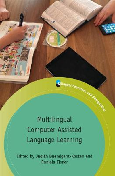 Multilingual Computer Assisted Language Learning by Judith Buendgens-Kosten