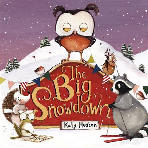 The Big Snowdown by Katy Hudson 9781684469123