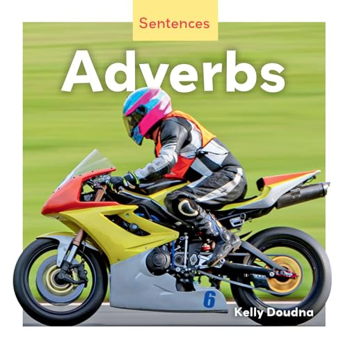 Adverbs by Kelly Doudna 9781098282769