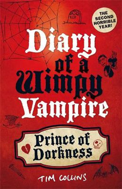 Prince of Dorkness: Diary of a Wimpy Vampire by Tim Collins