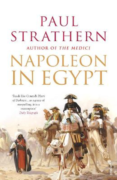 Napoleon in Egypt: 'The Greatest Glory' by Paul Strathern