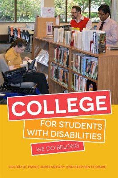 College for Students with Disabilities: We Do Belong by Pavan John Antony