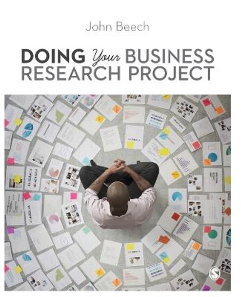 Doing Your Business Research Project by John Beech