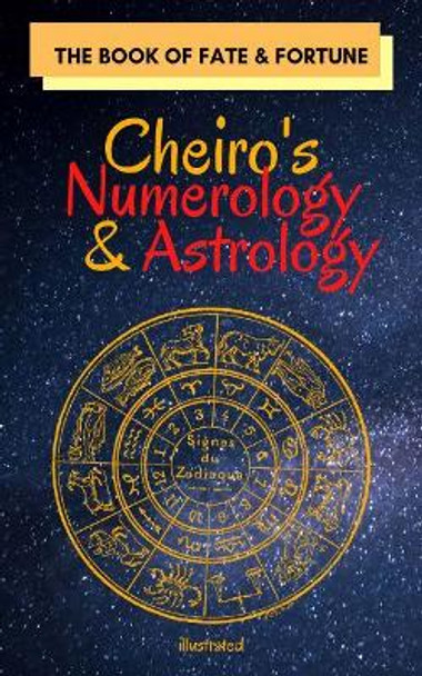 Cheiro's Numerology and Astrology: The Book of Fate and Fortune by Cheiro 9788122200461
