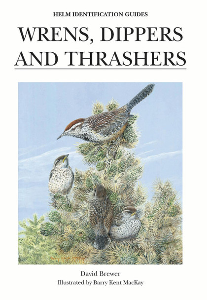 Wrens, Dippers and Thrashers by David Brewer 9781873403952