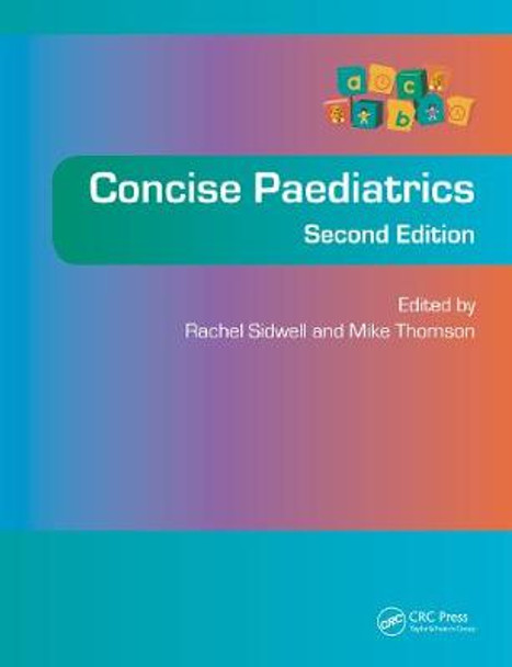 Concise Paediatrics, Second Edition by Sidwell Rachel
