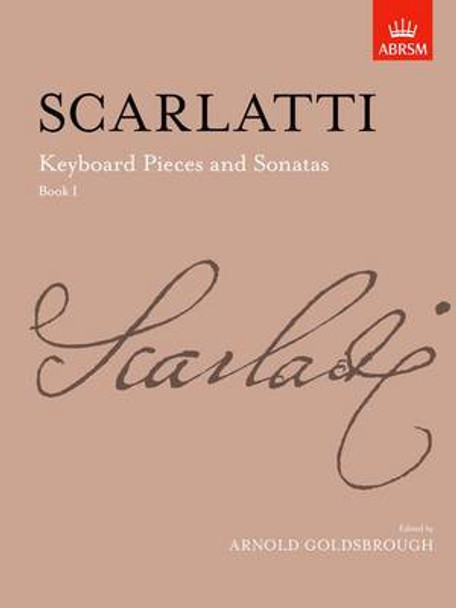 Keyboard Pieces and Sonatas, Book I by Domenico Scarlatti