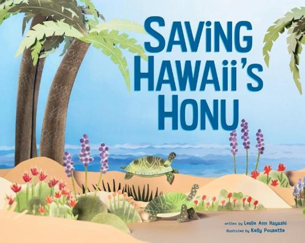 Saving Hawaii's Honu 9781478879282
