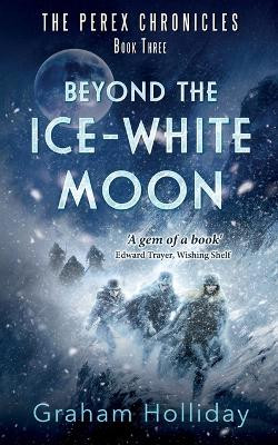 Beyond the Ice-White Moon 9781036922498