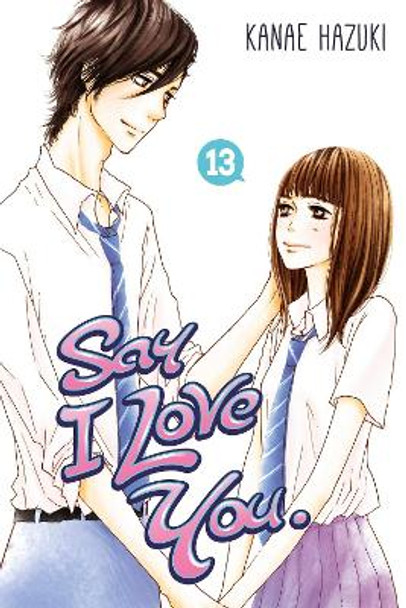 Say I Love You Vol. 13 by Kanae Hazuki