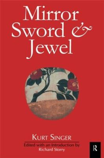 Mirror, Sword and Jewel by Kurt Singer