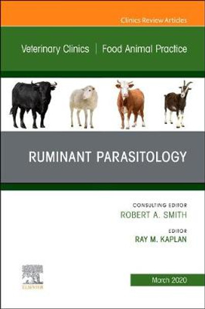 Ruminant Parasitology,An Issue of Veterinary Clinics of North America: Food Animal Practice by Kaplan