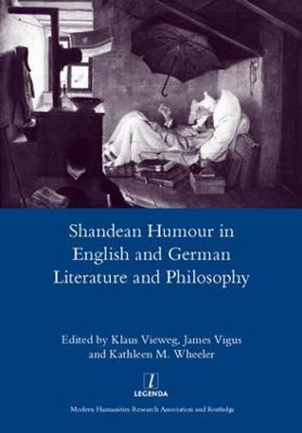 Shandean Humour in English and German Literature and Philosophy by James Vigus