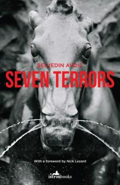 Seven Terrors by Selvedin Avdic