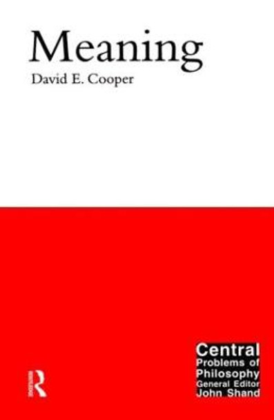 Meaning by David E. Cooper