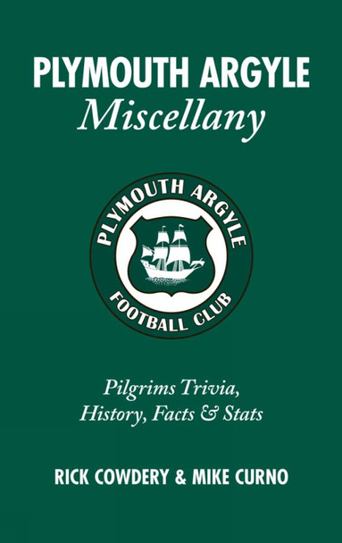 Plymouth Argyle Miscellany by Rick Cowdery