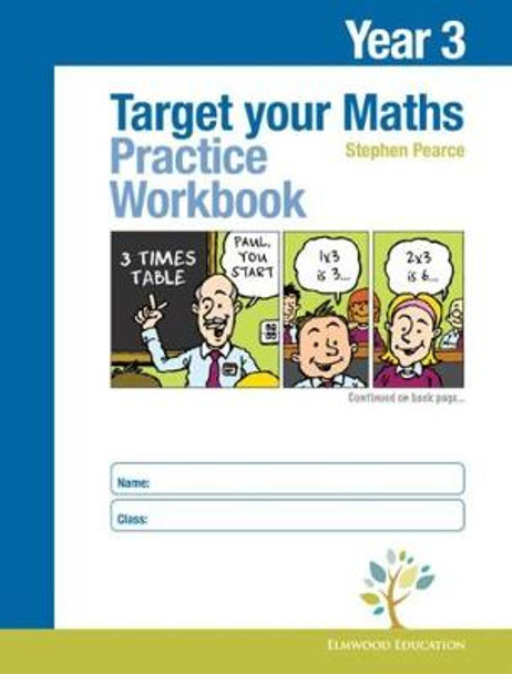 Target your Maths Year 3 Practice Workbook by Stephen Pearce