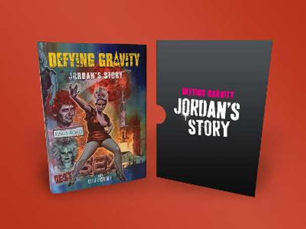 Defying Gravity: Jordan's Story (Signed Slipcase Edition) by Jordan Mooney