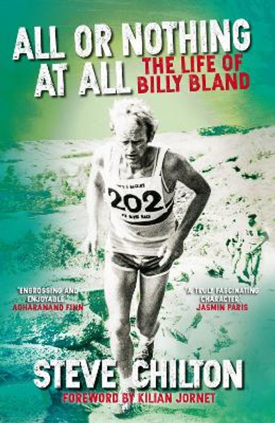 All or Nothing at All: The Life of Billy Bland by Steve Chilton