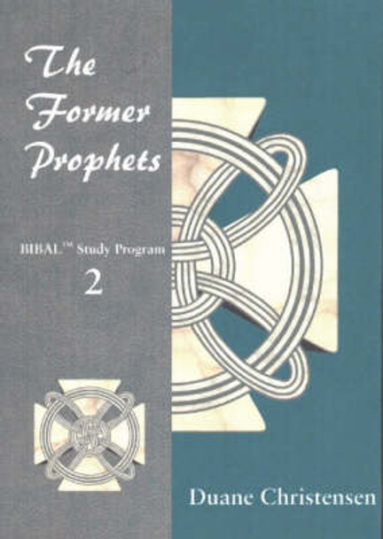 Former Prophets by Duane L Christensen