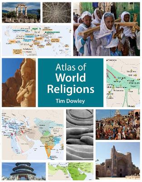 Atlas of World Religions by Tim Dowley