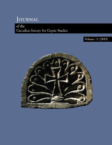 Journal of the Canadian Society for Coptic Studies Vol 11 (2018) by Jitse Dijkstra