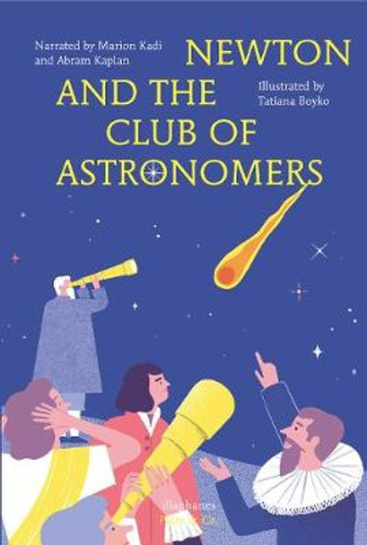 Newton and the Club of Astronomers by Marion Kadi