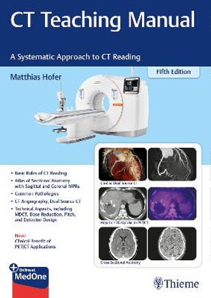 CT Teaching Manual: A Systematic Approach to CT Reading by Matthias Hofer