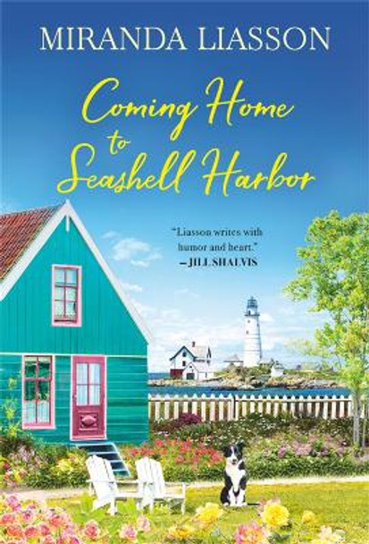 Coming Home to Seashell Harbor by Miranda Liasson