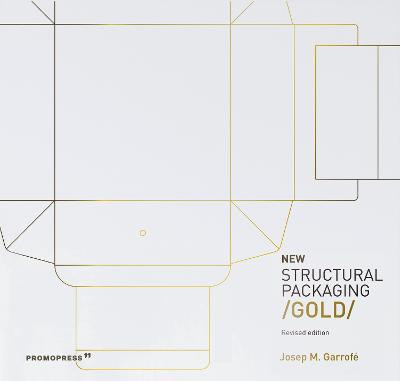 Structural Packaging: GOLD by ,Josep,M. Garrofe