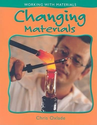 Changing Materials by Chris Oxlade 9780778736486