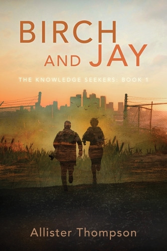Birch and Jay by Allister Thompson 9781988989921