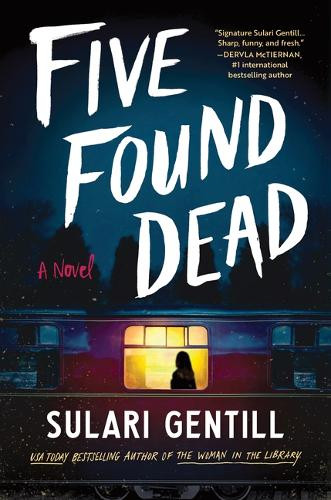 Five Found Dead by Sulari Gentill 9781464220111