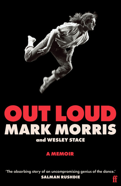 Out Loud: A Memoir Mark Morris 9780571356676