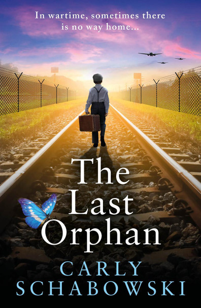 The Last Orphan Carly Schabowski 9781836035091
