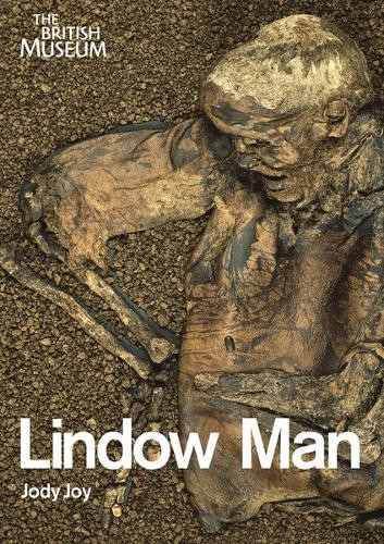 Lindow Man by Jody Joy 9780714128177