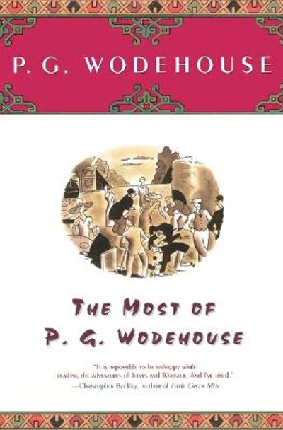 The Most of P.G. Wodehouse by P G Wodehouse