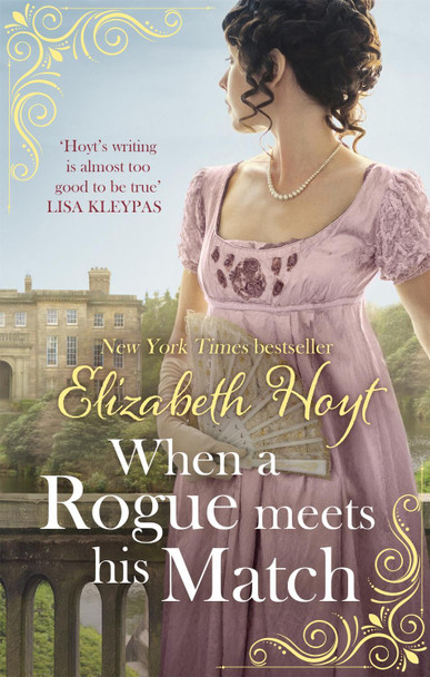 When A Rogue Meets His Match by Elizabeth Hoyt