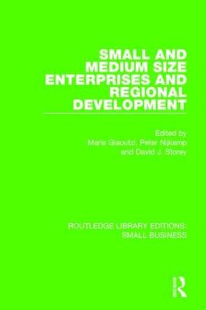 Small and Medium Size Enterprises and Regional Development Maria Giaoutzi 9781138682795