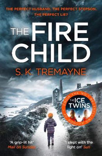 The Fire Child by S. K. Tremayne