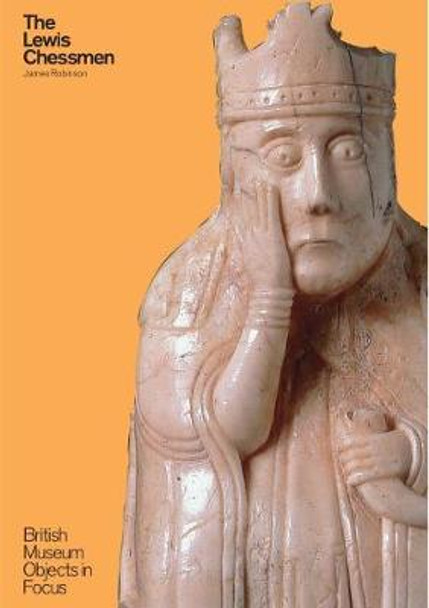 The Lewis Chessmen by James Robinson