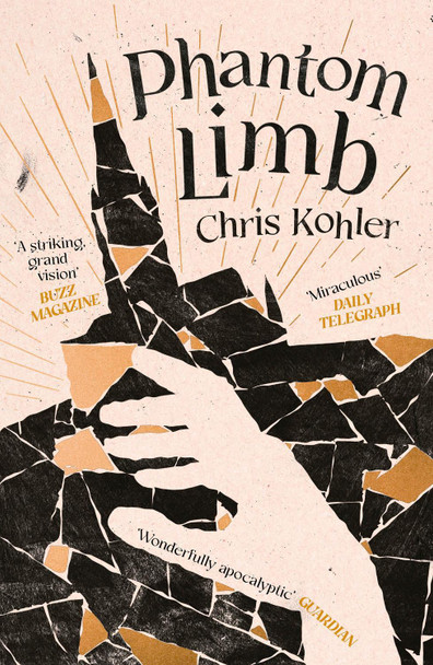 Phantom Limb by Chris Kohler 9781805460831