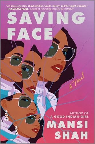 Saving Face by Mansi Shah 9780778368403