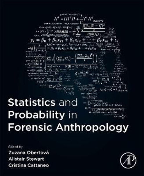 Statistics and Probability in Forensic Anthropology by Zuzana Obertova